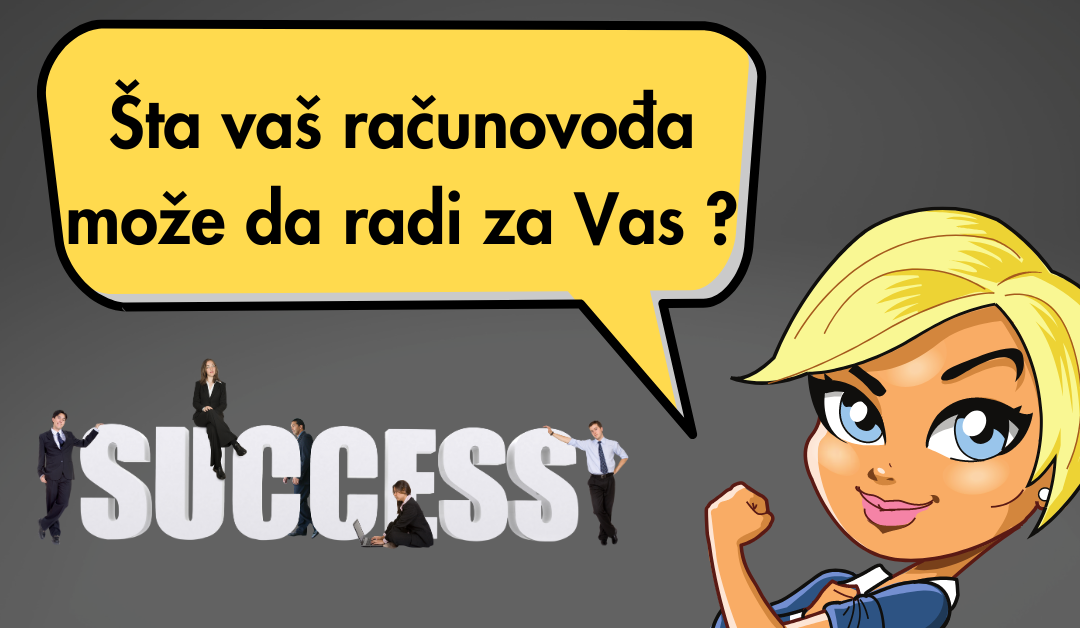 Šta vaš računovođa radi za Vas?